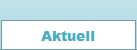 Aktuell